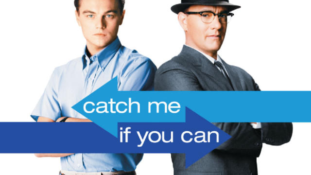 Catch Me If You Can